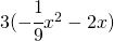 3(-\cfrac{1}{9}x^{2}-2x)