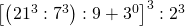 \left [ \left ( 21^{3}:7^{3} \right ):9+3^{0} \right ]^{3}:2^{3}