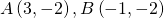 A\left ( 3,-2 \right ),B\left ( -1,-2 \right )