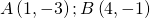 A\left ( 1,-3 \right );B\left ( 4,-1 \right )