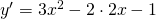 y'=3x^{2}-2\cdot2x-1