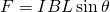 F=IBL\sin \theta