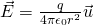 \vec{E}=\frac{q}{4\pi \epsilon _{0}r^{2}}\vec{u}