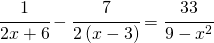 \cfrac{1}{2x+6}-\cfrac{7}{2\left ( x-3 \right )}=\cfrac{33}{9-x^{2}}