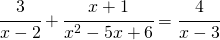 \cfrac{3}{x-2}+\cfrac{x+1}{x^{2}-5x+6}=\cfrac{4}{x-3}