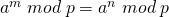 a^{m}\;mod\;p=a^{n}\;mod\;p