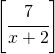 \left[\cfrac{7}{x+2}\right]