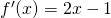 f'(x)=2x-1