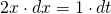 2x\cdot dx=1\cdot dt