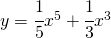 y=\cfrac{1}{5}x^{5}+\cfrac{1}{3}x^{3}