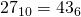 27_{10}=43_{6}