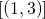 \left [ \left ( 1,3 \right ) \right ]