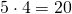  5 \cdot 4=20