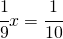 \cfrac{1}{9}x=\cfrac{1}{10}