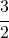 \cfrac{3}{2}