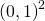 \left ( 0,1 \right )^{2}