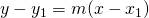 y-y_{1}=m(x-x_{1})