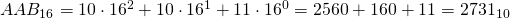 AAB_{16}=10\cdot 16^{2}+10\cdot 16^{1}+11\cdot 16^{0}=2560+160+11=2731_{10}