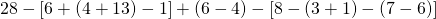 28-[6+(4+13)-1]+(6-4)-[8-(3+1)-(7-6)]