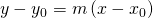 y-y{_{0}}=m\left ( x-x_{0} \right )