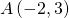 A\left ( -2,3 \right )