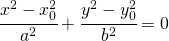 \cfrac{x^{2}-x^{2}_{0}}{a^{2}}+\cfrac{y^{2}-y^{2}_{0}}{b^{2}}=0