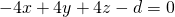 -4x+4y+4z-d=0