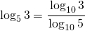 \log _{5}3=\cfrac{\log _{10}3}{\log _{10}5}