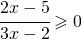 \cfrac{2x-5}{3x-2}\geqslant 0