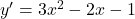 y'=3x^{2}-2x-1 