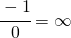 \cfrac{-1}{0}=\infty