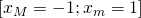 \left [ x_{M}=-1;x_{m}=1 \right ]