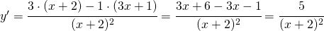 y'=\cfrac{3\cdot(x+2)-1\cdot(3x+1)}{(x+2)^{2}}=\cfrac{3x+6-3x-1}{(x+2)^{2}}=\cfrac{5}{(x+2)^{2}}