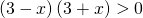 \left(3-x\right)\left(3+x\right)>0