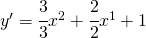 y'=\cfrac[l]{3}{3}x^{2}+\cfrac[r]{2}{2}x^{1}+1