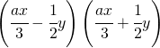 \left (\cfrac{ax}{3}-\cfrac{1}{2}y \right )\left (\cfrac{ax}{3}+\cfrac{1}{2}y \right )