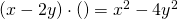 (x-2y)\cdot ()=x^{2}-4y^{2}