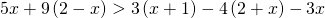 5x+9\left ( 2-x \right )>3\left ( x+1 \right )-4\left ( 2+x \right )-3x